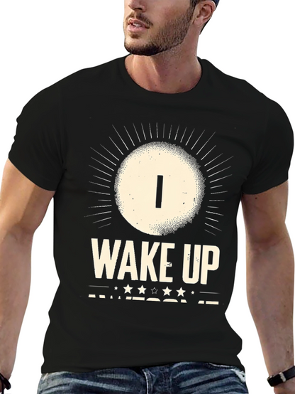 I Wake Up Awesome T-Shirt - Mens Graphic Tee