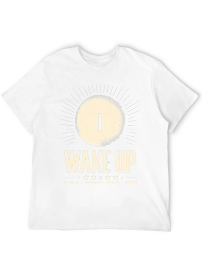 I Wake Up Awesome T-Shirt - Mens Graphic Tee
