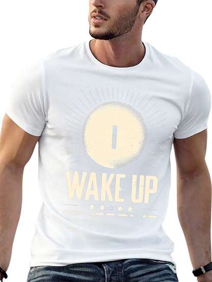 I Wake Up Awesome T-Shirt - Mens Graphic Tee