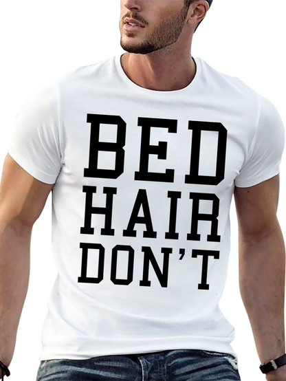 Bed Hair Dont Care Graphic T-Shirt