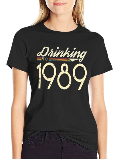 Drinking Since 1989 Black T-Shirt