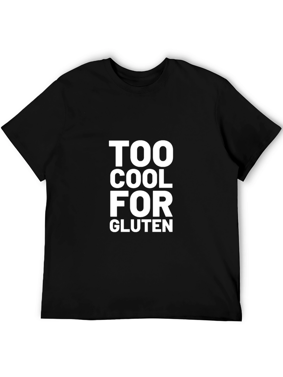 Too Cool for Gluten Graphic T-Shirt