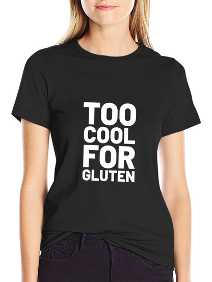 Too Cool for Gluten Graphic T-Shirt