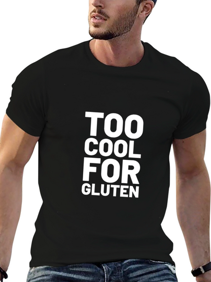 Too Cool for Gluten Graphic T-Shirt