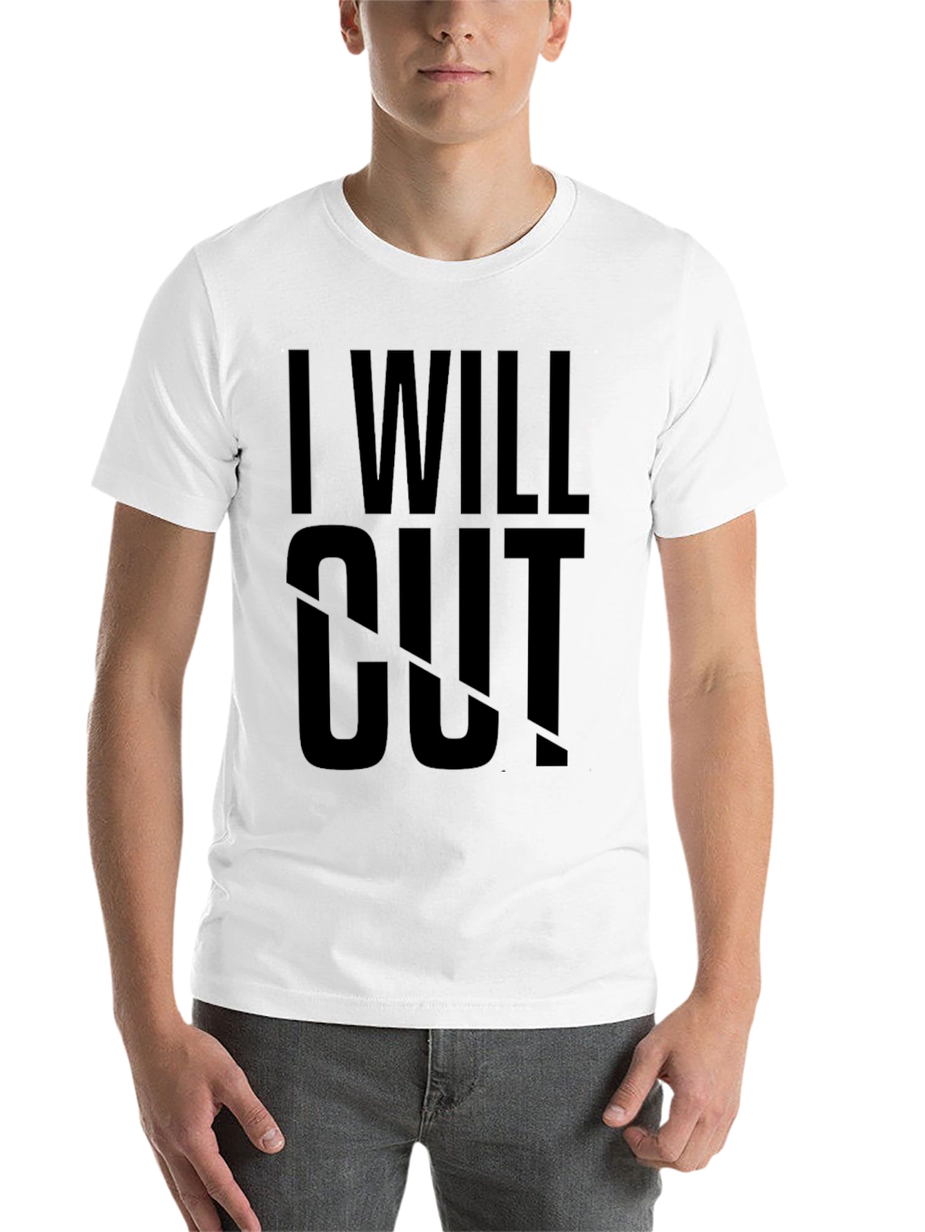 I Will Cut T-Shirt - Bold Statement Tee