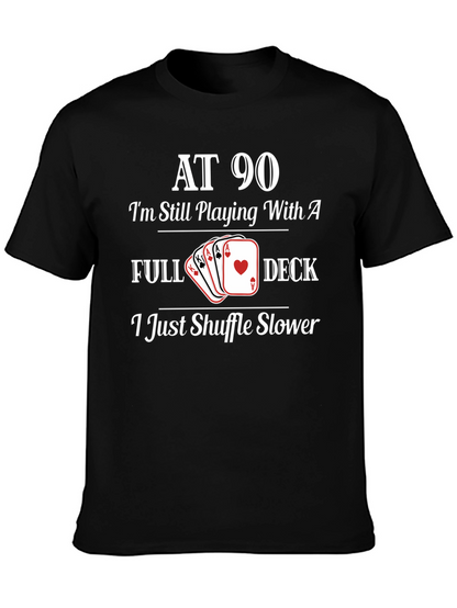 90th Birthday Full Deck Funny T-Shirt