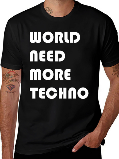 World Need More Techno T-Shirt
