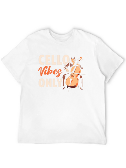 Cello Vibes Only Graphic Tee - Music Lovers T-Shirt