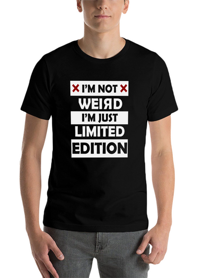 Im Not Weird Limited Edition Black Graphic T-Shirt