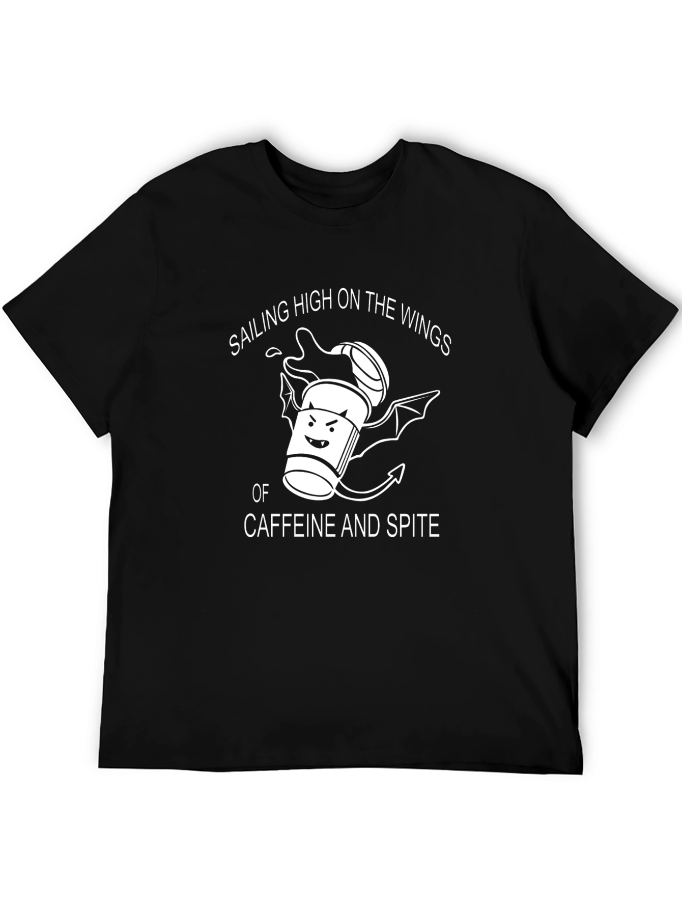 Sailing High on Caffeine and Spite T-Shirt