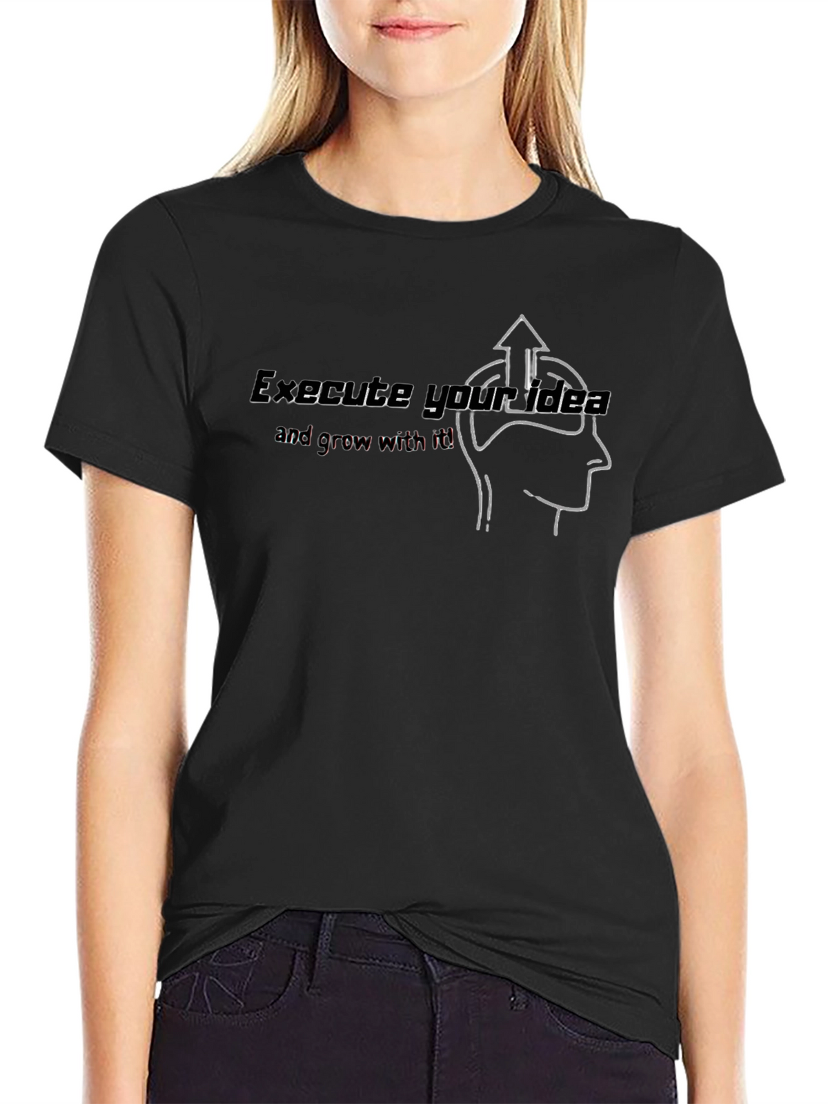 Execute Your Idea T-Shirt