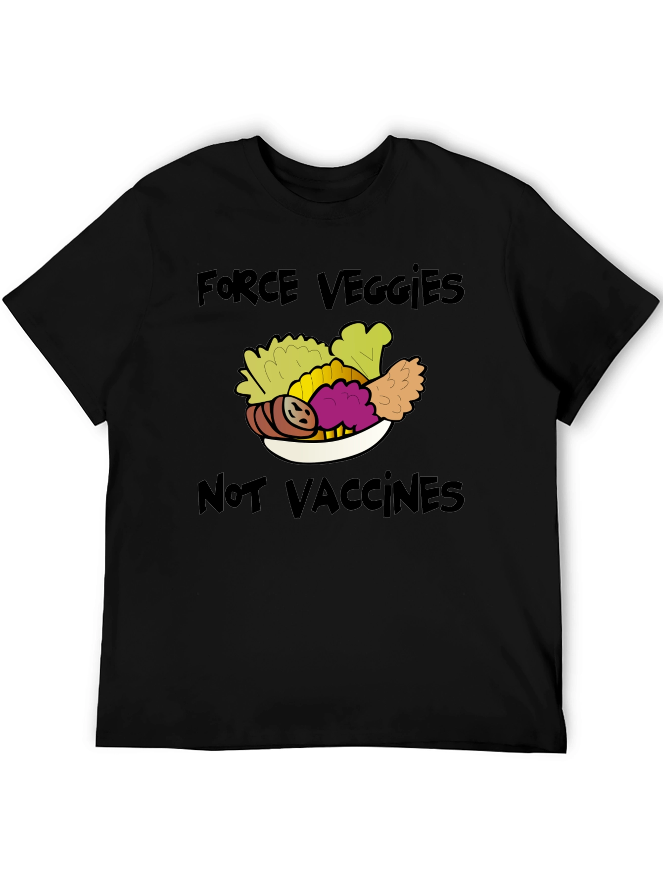 Force Veggies Not Vaccines Graphic Tee