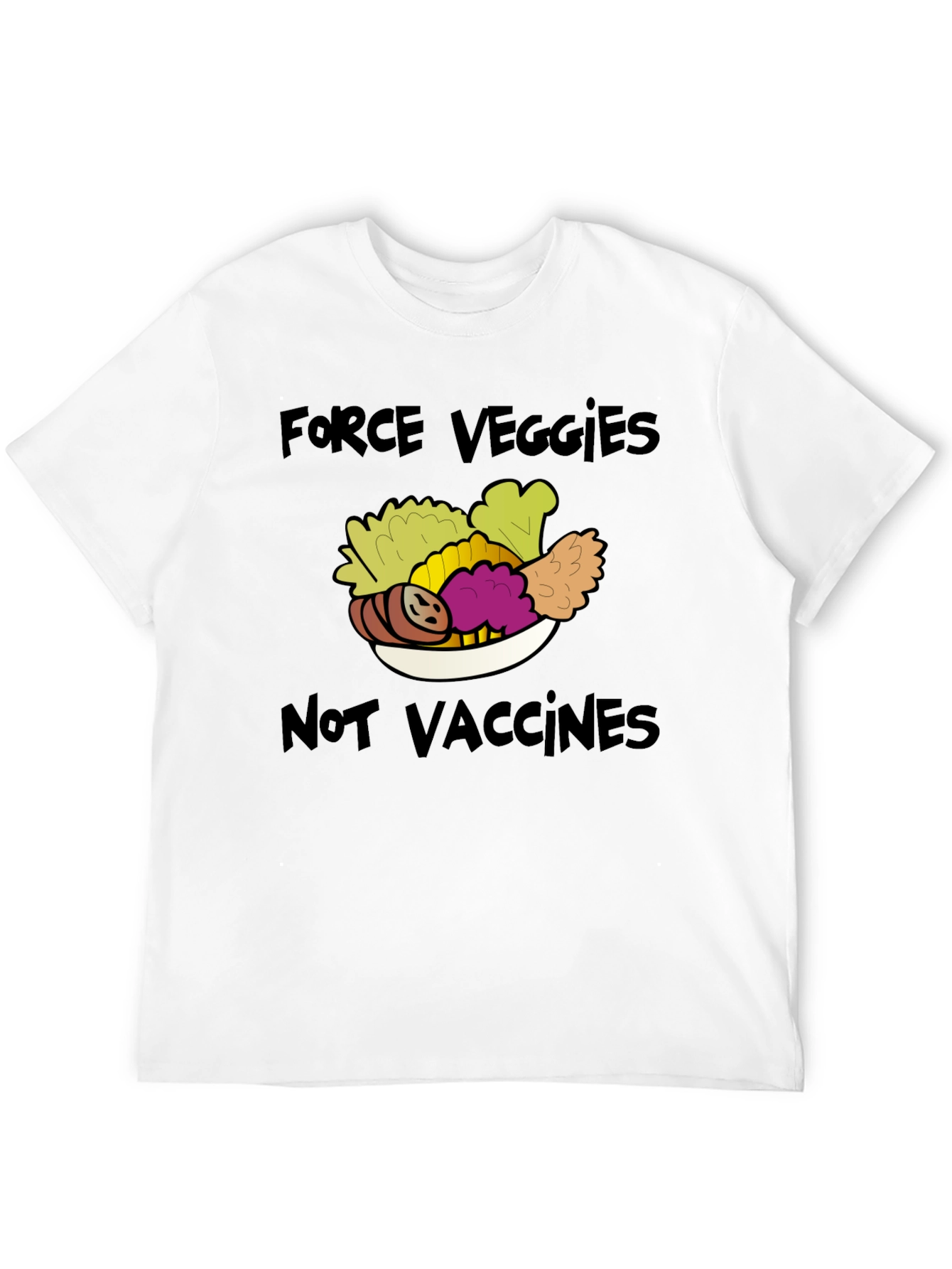 Force Veggies Not Vaccines Graphic Tee
