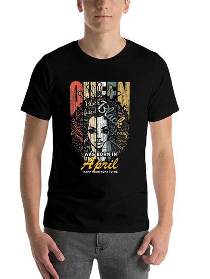 Black Queen Born in April T-Shirt