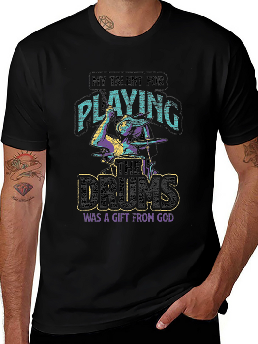 Talent for Playing Drums Gift T-Shirt