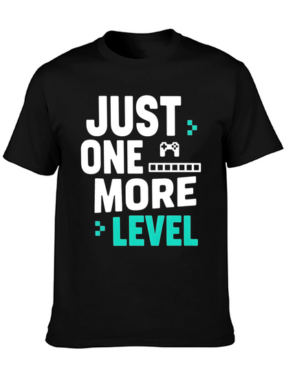 Just One More Level Gamer T-Shirt