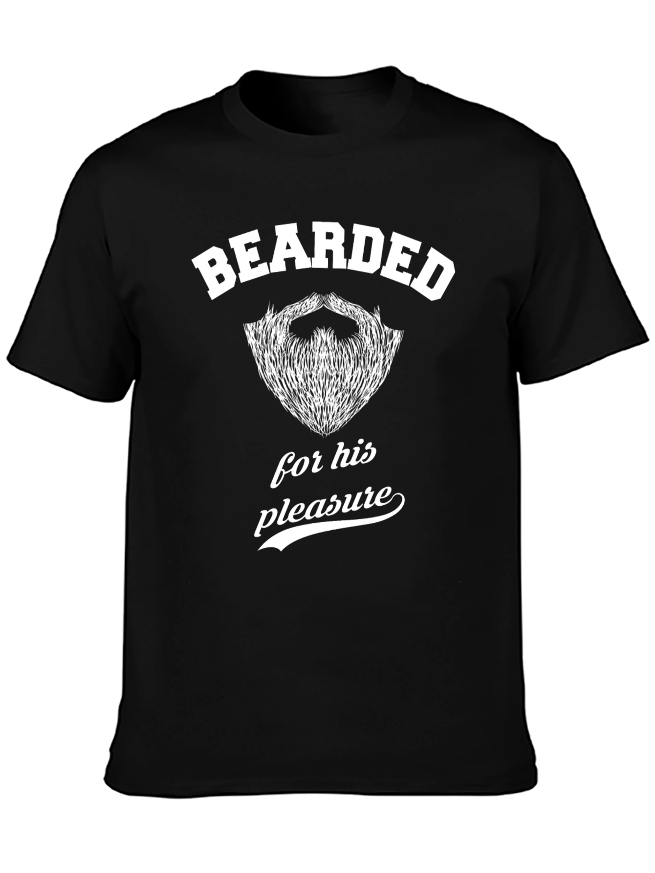 Bearded for His Pleasure Graphic T-Shirt