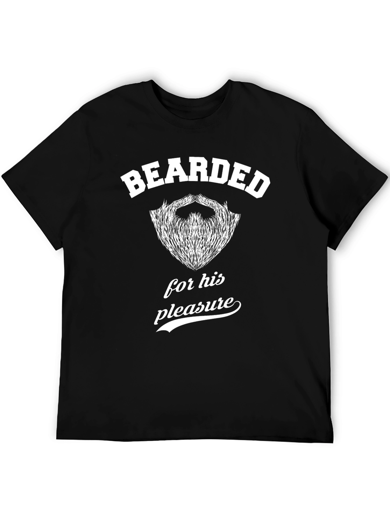 Bearded for His Pleasure Graphic T-Shirt