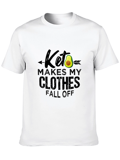 Keto Makes My Clothes Fall Off - Funny T-Shirt