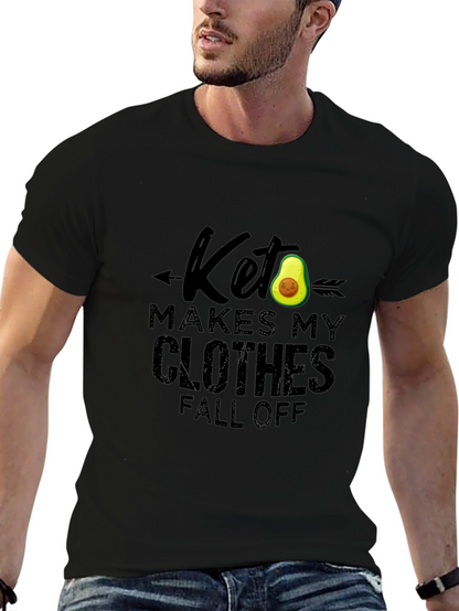 Keto Makes My Clothes Fall Off - Funny T-Shirt