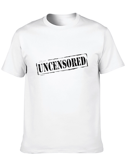 Uncensored Graphic Tee - Bold Statement T-Shirt