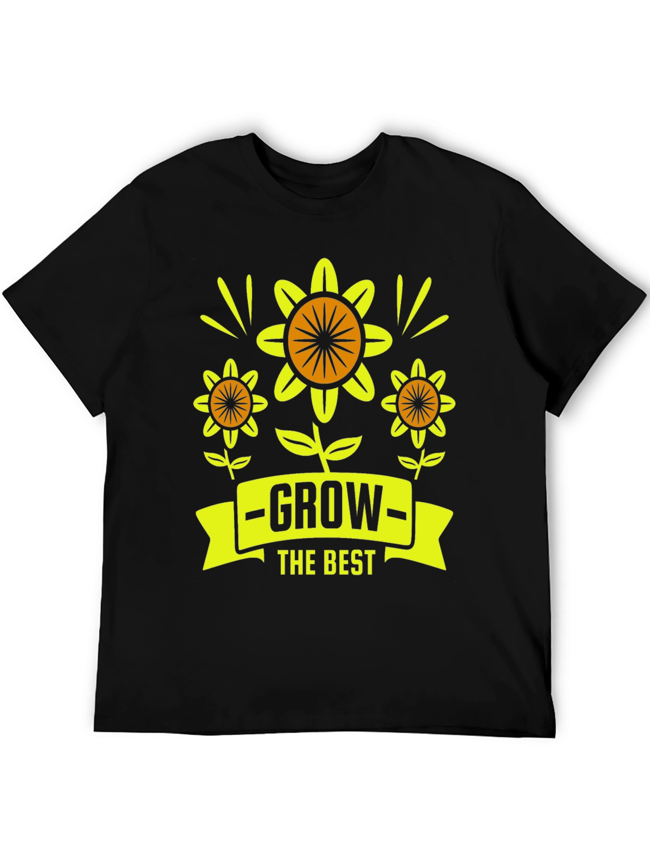 Grow the Best Graphic T-Shirt