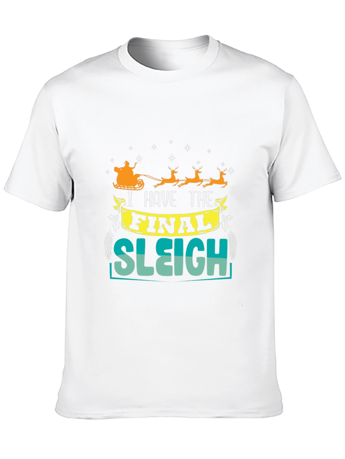 Final Sleigh Graphic T-Shirt