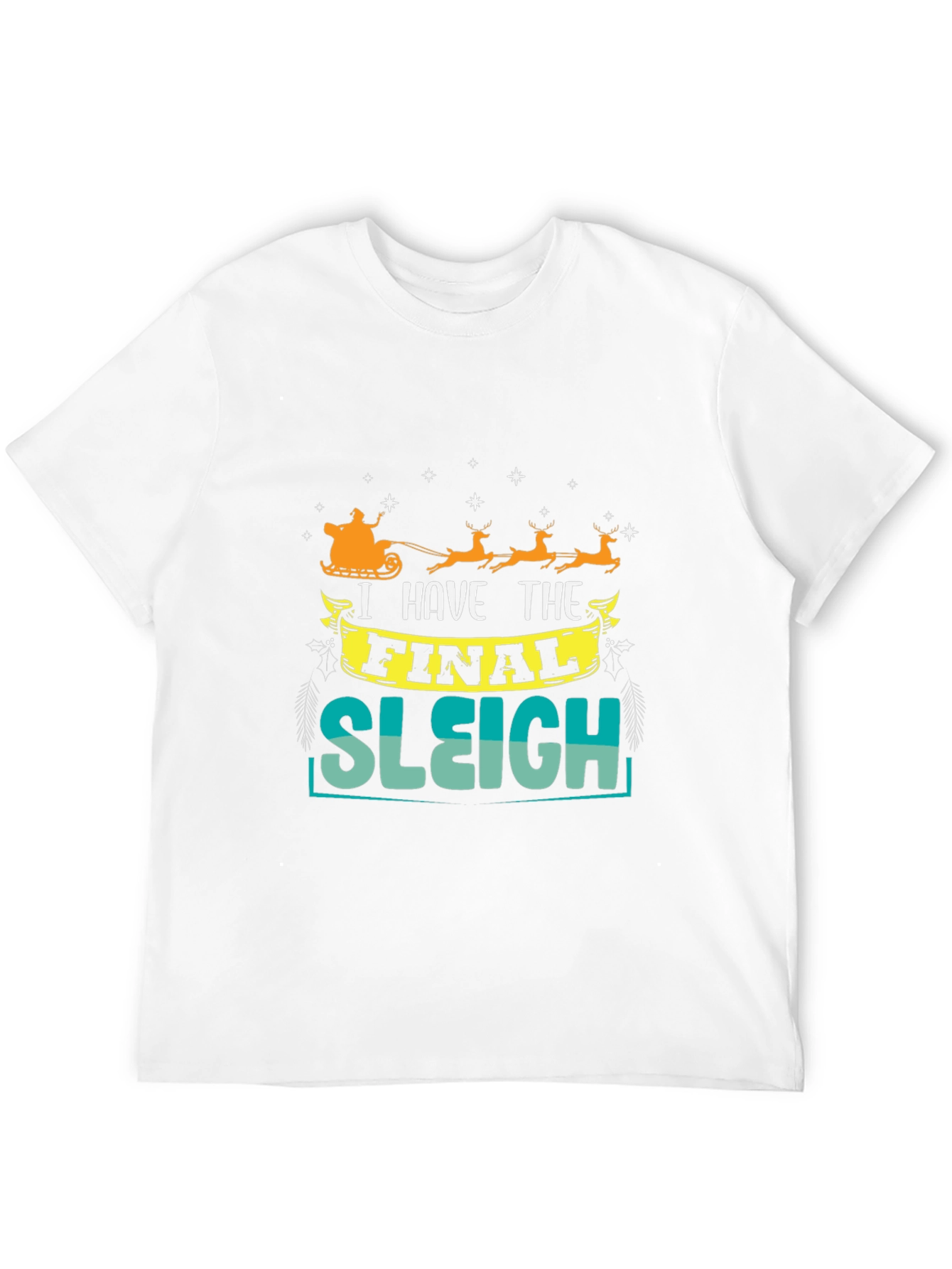 Final Sleigh Graphic T-Shirt