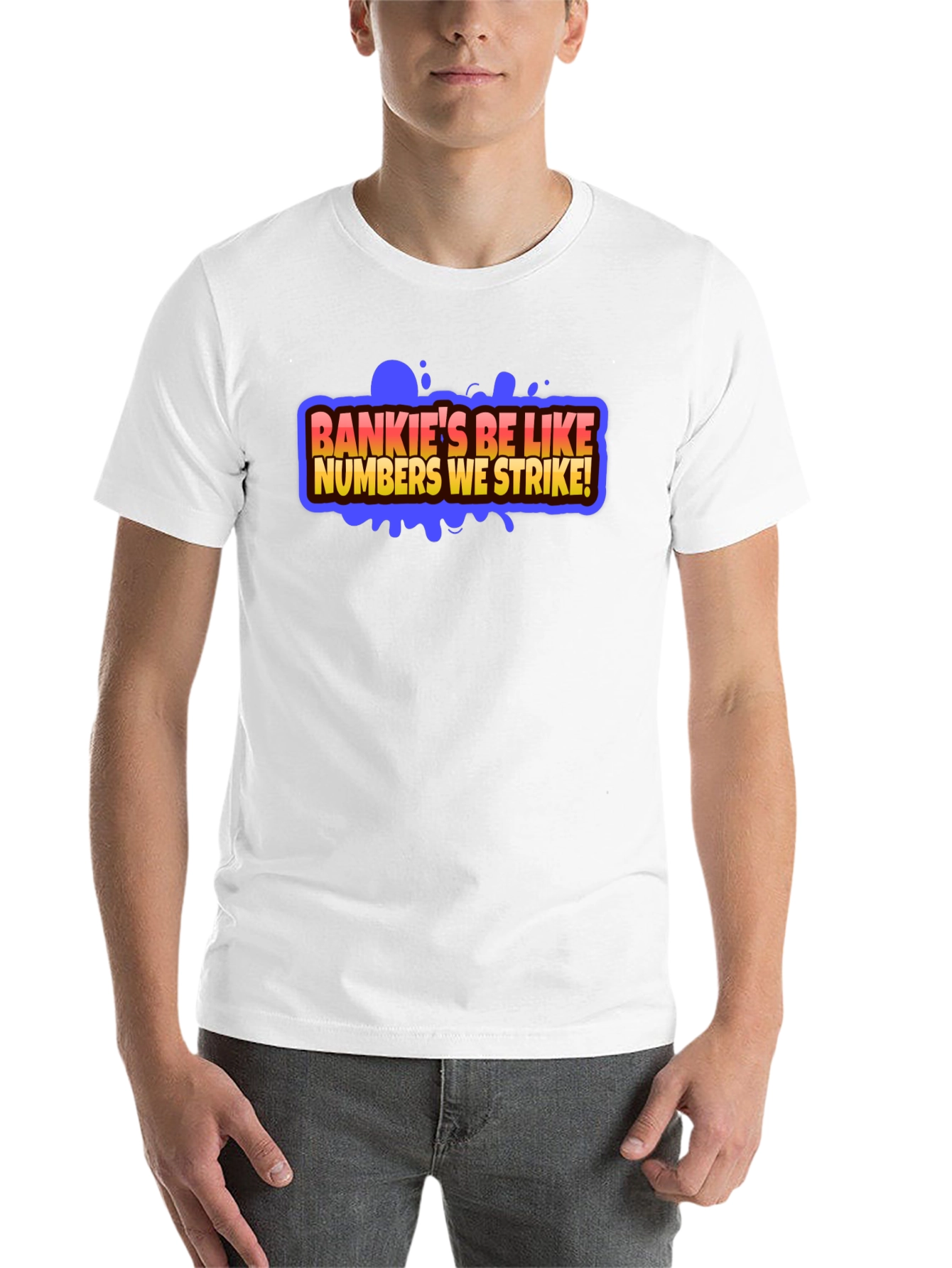 Bankies Be Like Numbers We Strike Black T-Shirt