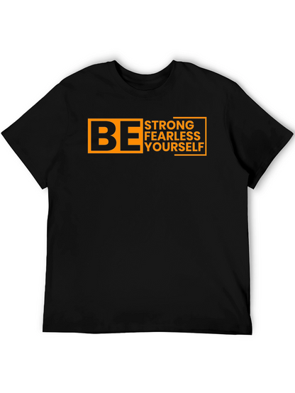 Be Strong Fearless Yourself Graphic Tee