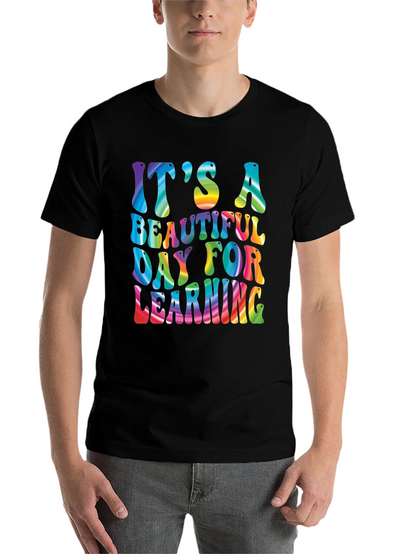Its A Beautiful Day For Learning Rainbow T-Shirt