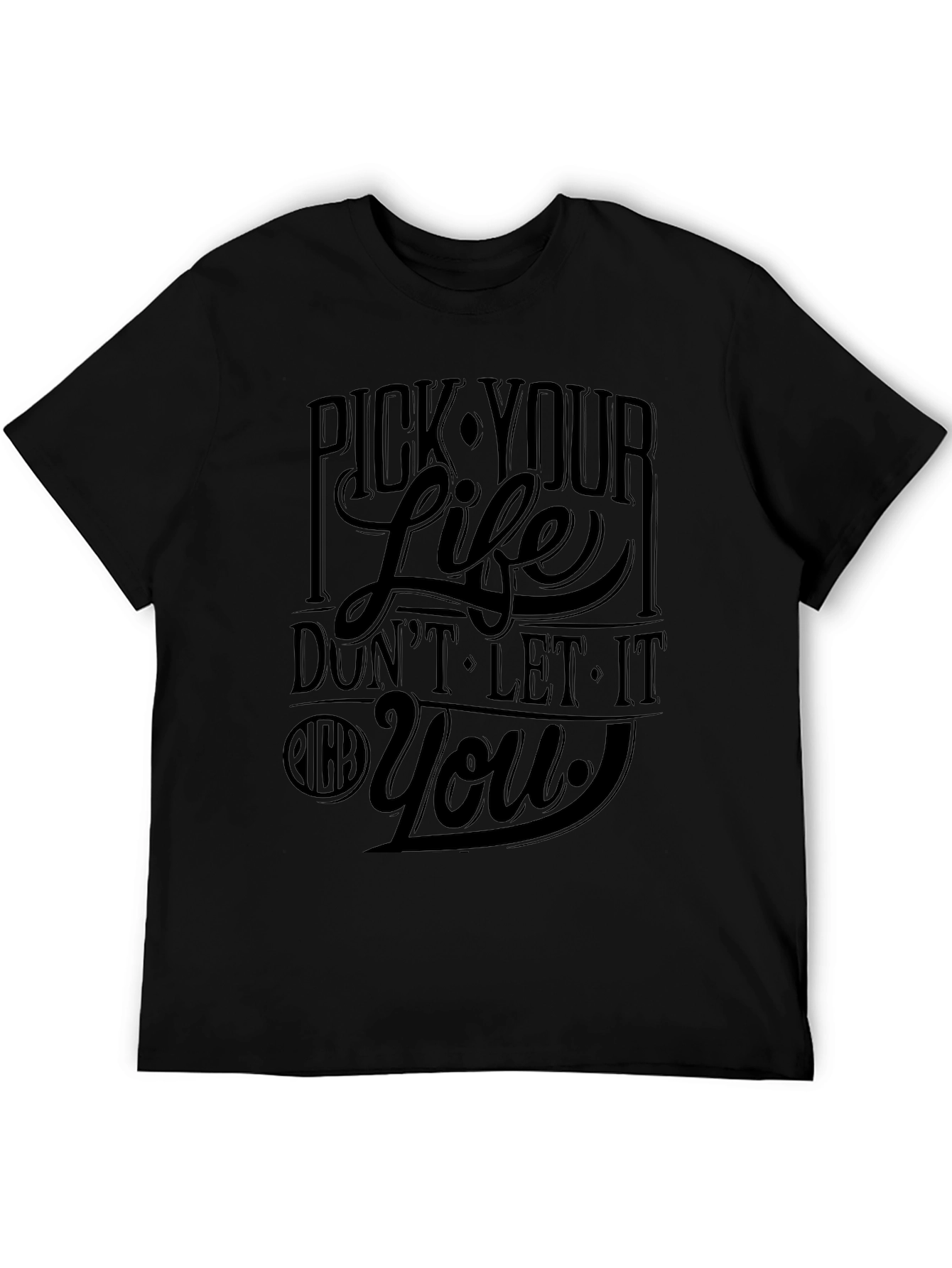Pick Your Life Graphic T-Shirt - Black