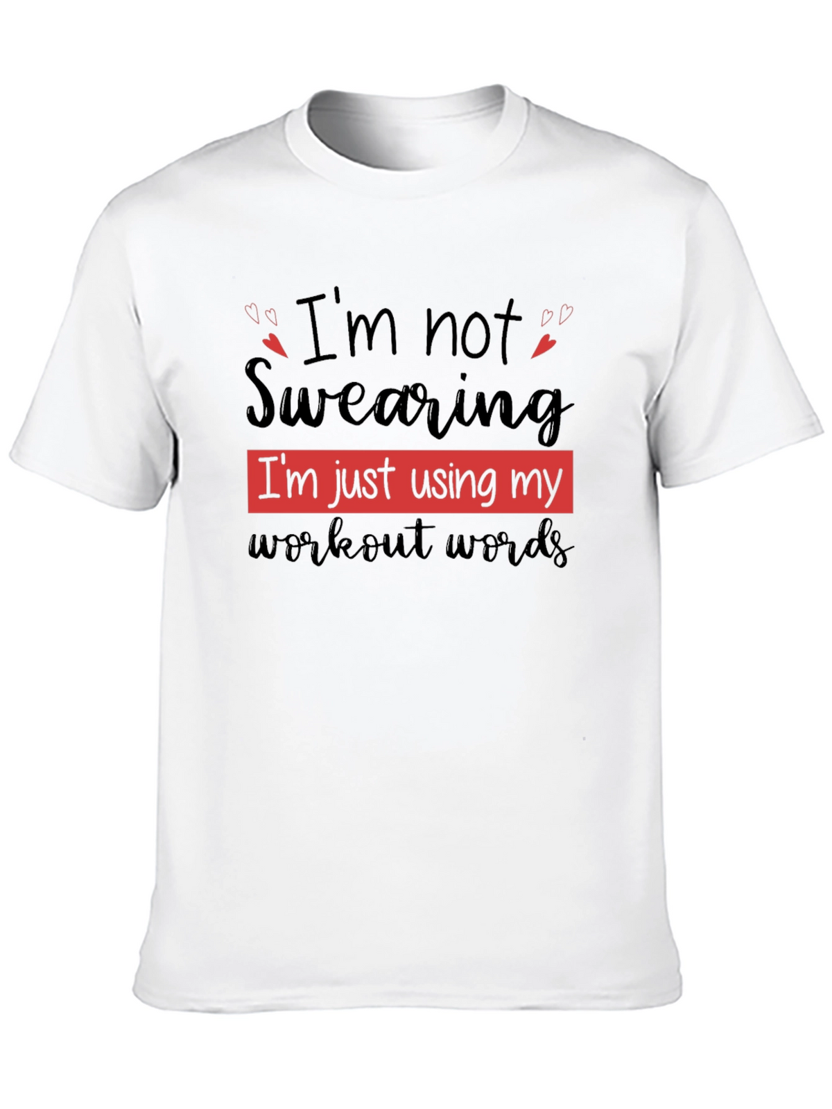 Workout Words T-Shirt Funny Gym Tee