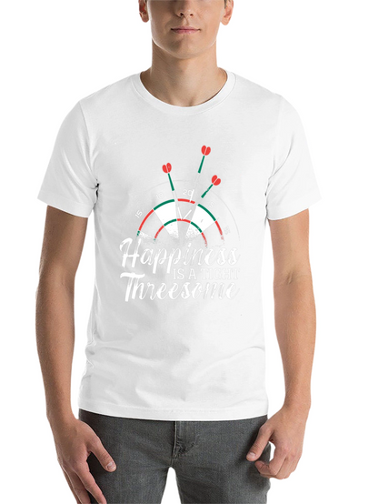 Happiness is a Tight Threesome Dart T-Shirt