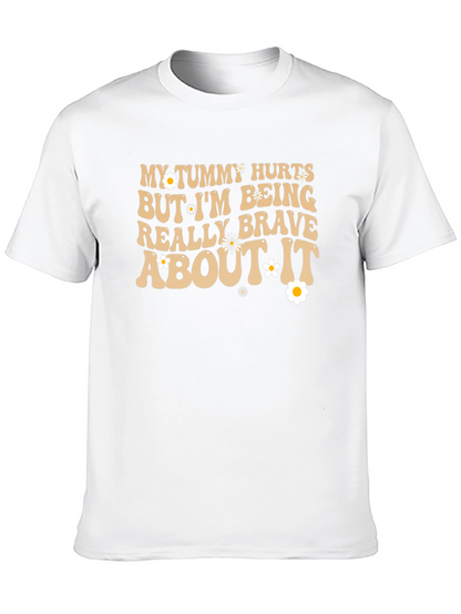 Funny Tummy Hurts Brave Graphic Tee