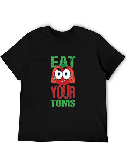 Eat Your Toms T-Shirt