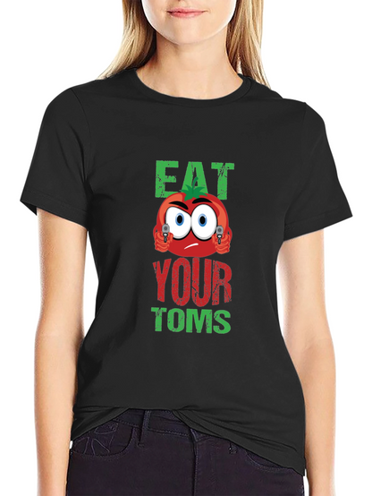 Eat Your Toms T-Shirt
