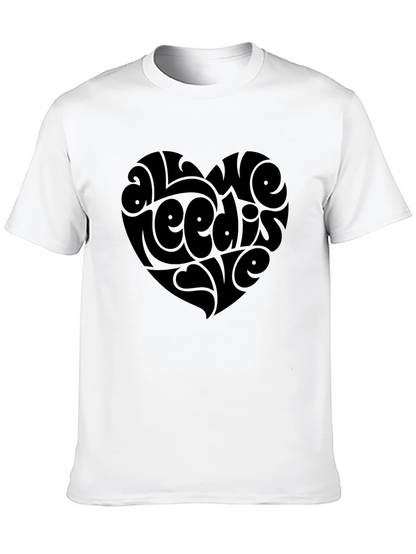 All We Need Is Love Heart Graphic Tee