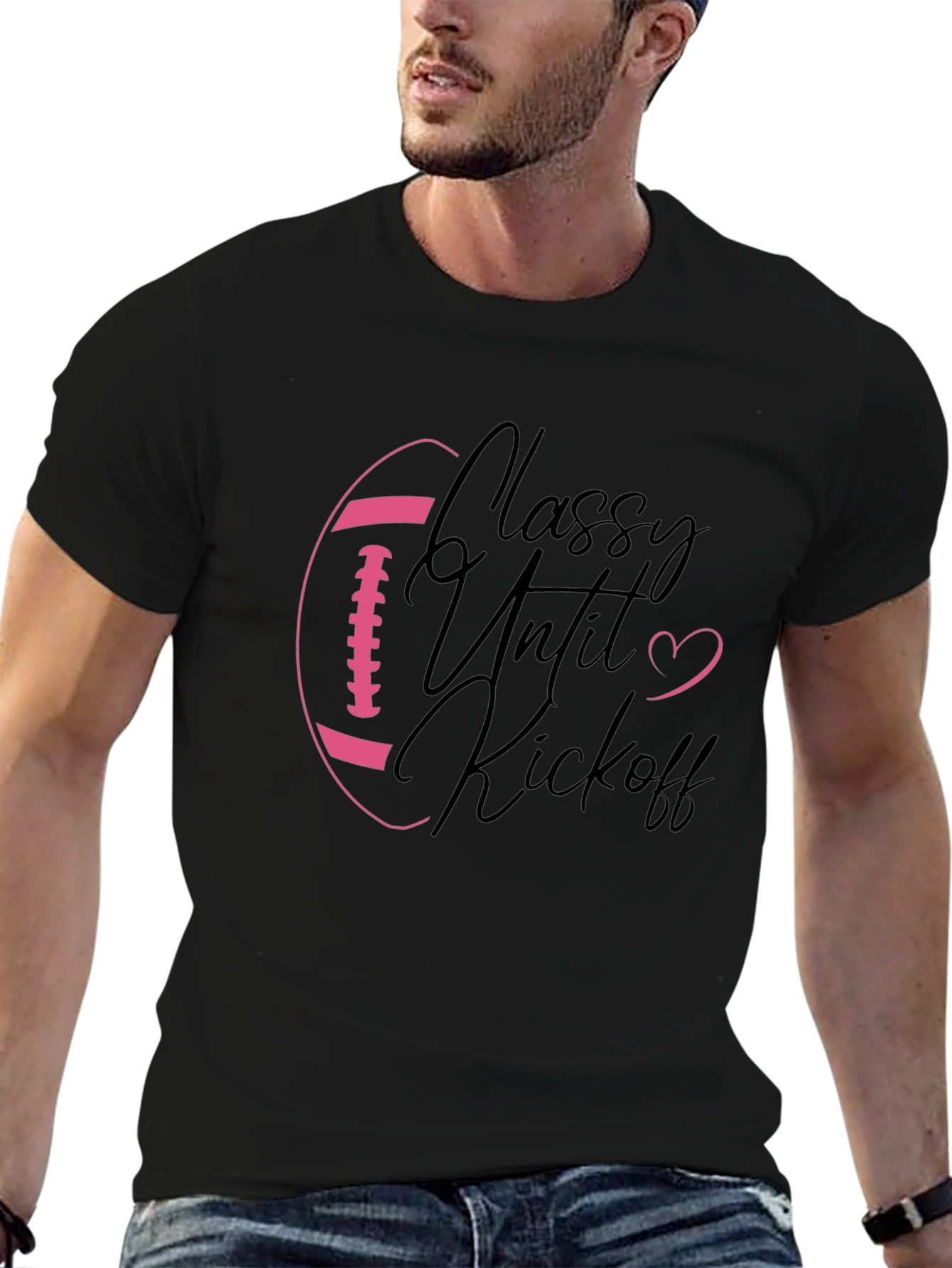 Classy Until Kickoff Football Graphic Tee