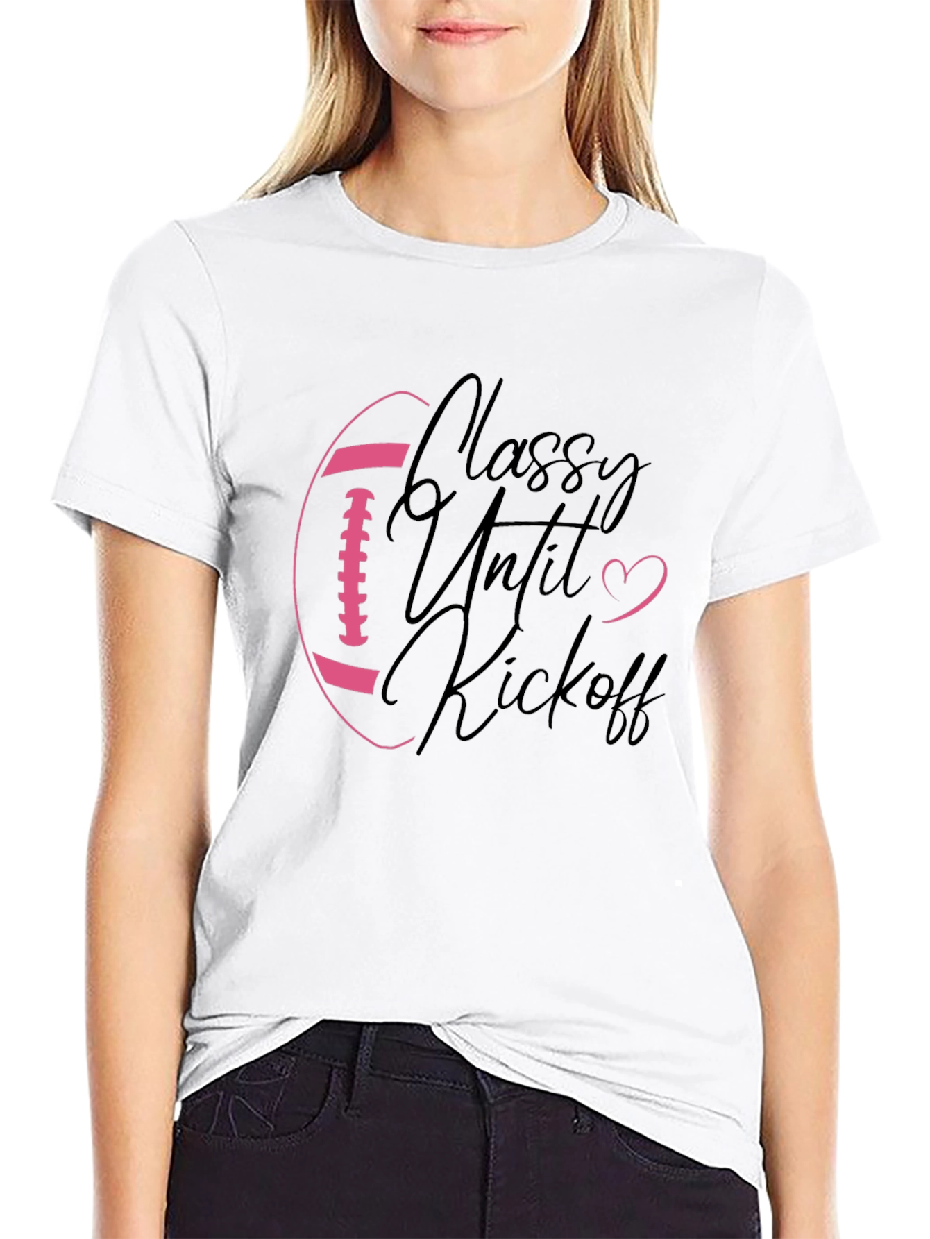 Classy Until Kickoff Football Graphic Tee