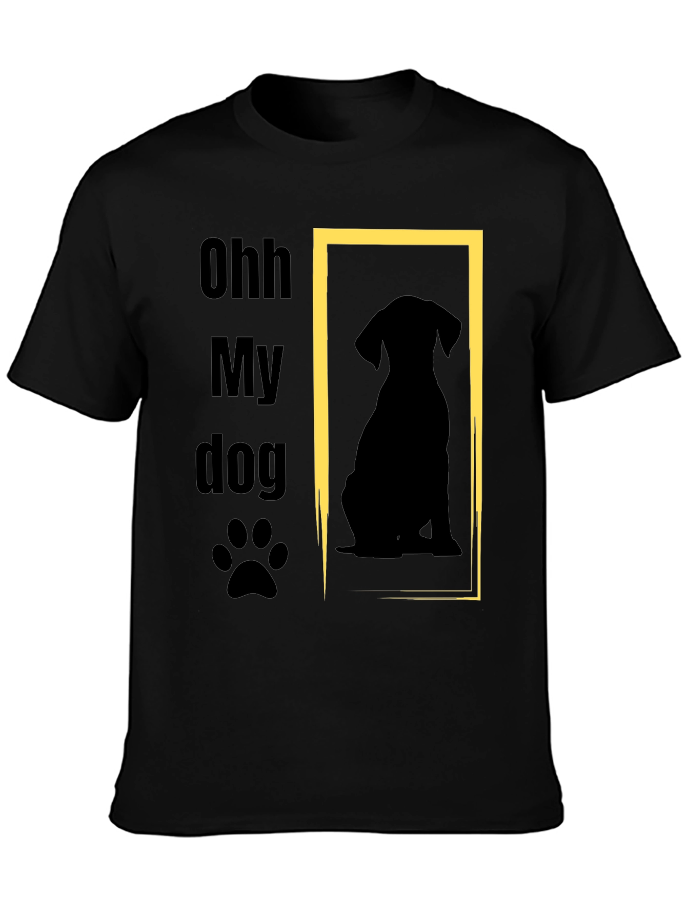 Ohh My Dog T-Shirt - Dog Lover Tee
