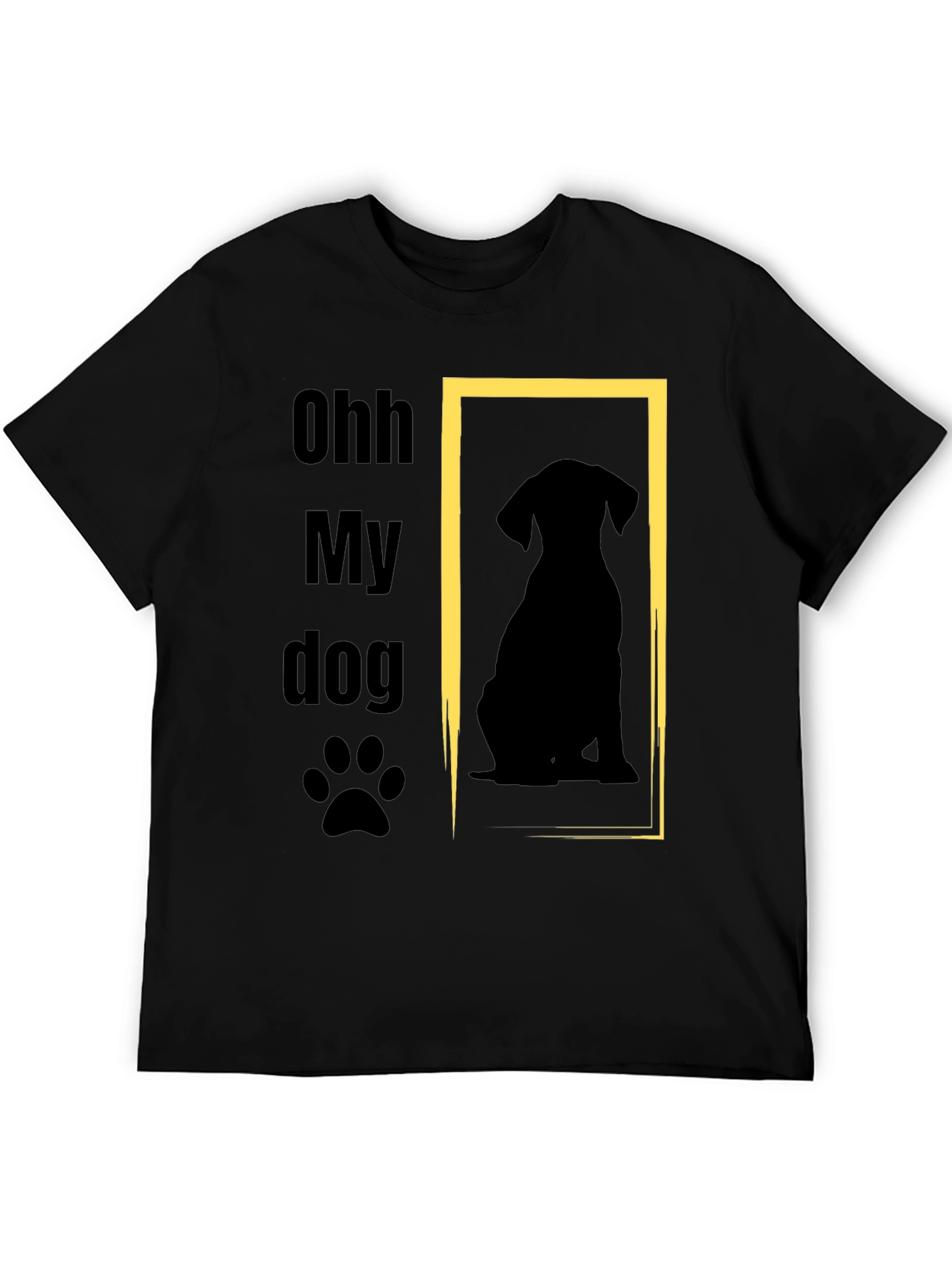 Ohh My Dog T-Shirt - Dog Lover Tee