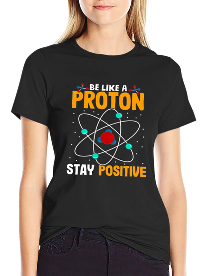 Stay Positive Proton Graphic T-Shirt