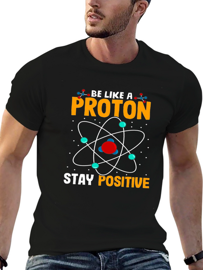 Stay Positive Proton Graphic T-Shirt