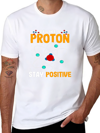 Stay Positive Proton Graphic T-Shirt