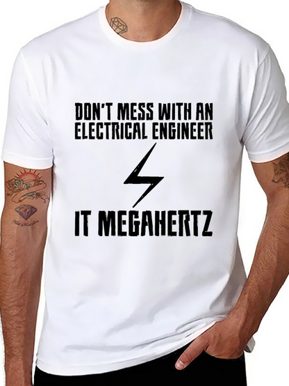 Electrical Engineer T-Shirt - It Megahertz Novelty Tee