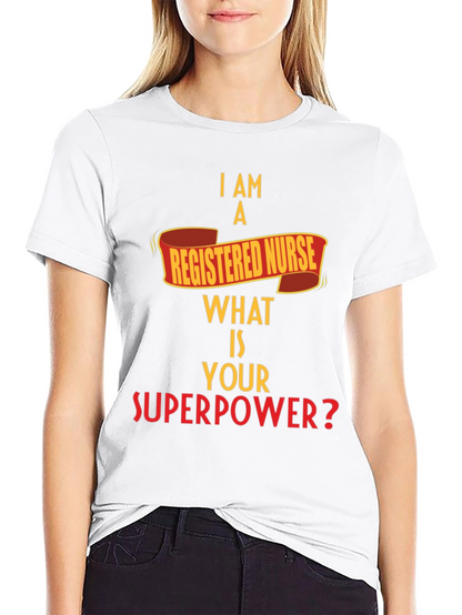 Registered Nurse Superpower T-Shirt