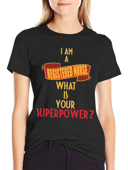 Registered Nurse Superpower T-Shirt
