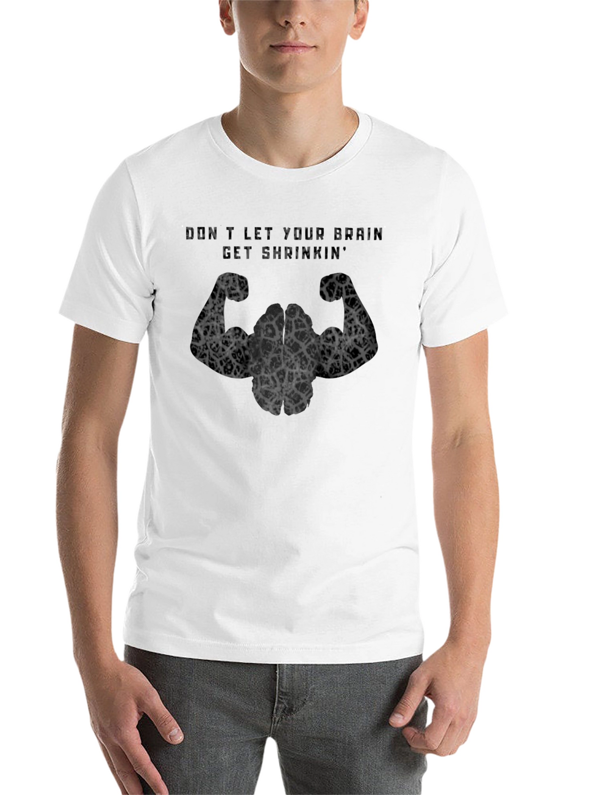 Brain Power T-Shirt: Dont Let Your Brain Get Shrinking!