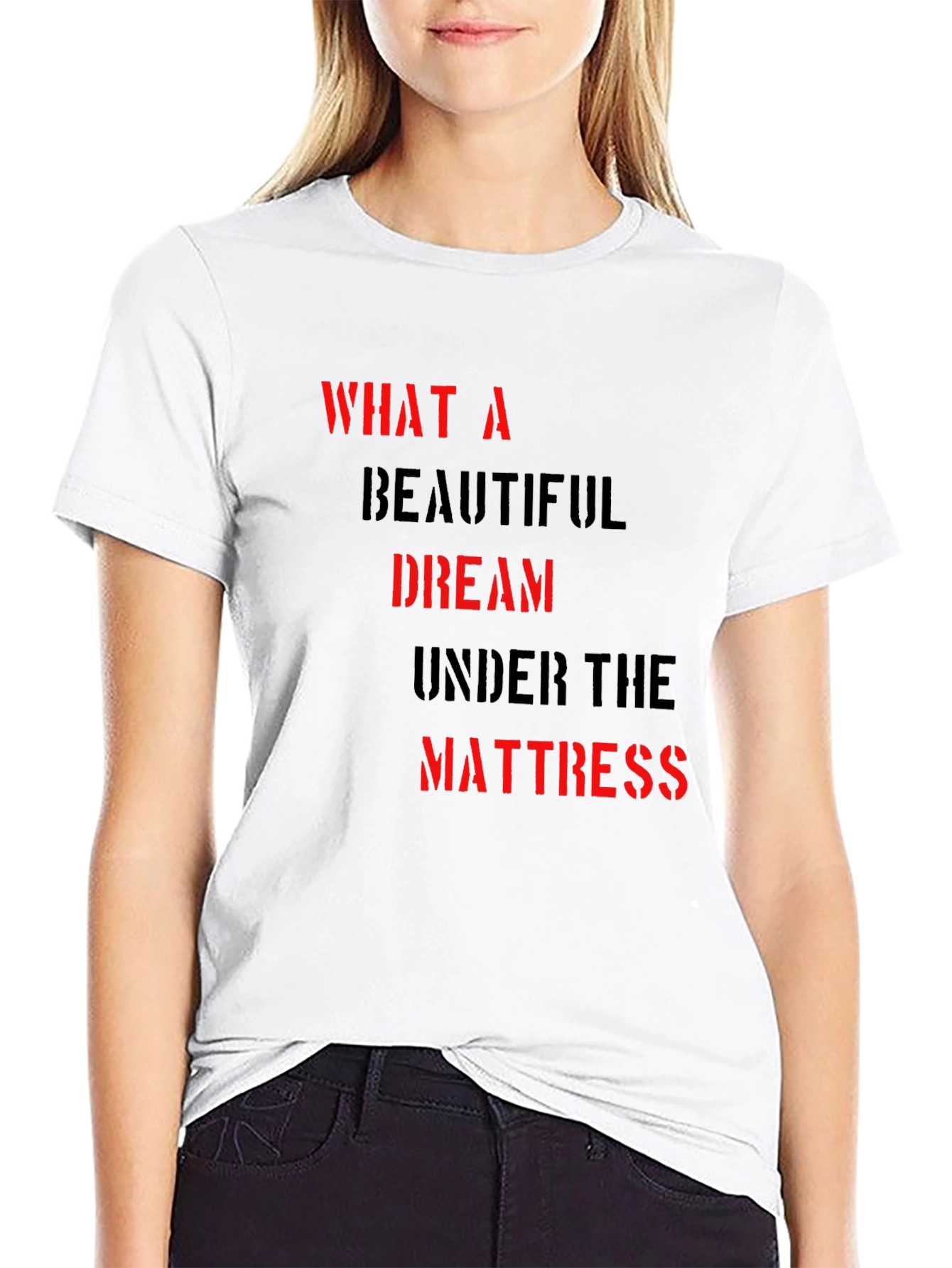 What A Beautiful Dream T-Shirt - Soft Cotton Blend